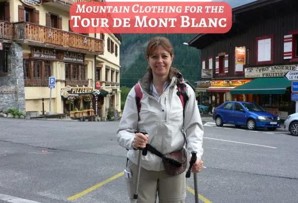 Mountain clothing for the Tour de Mont Blanc