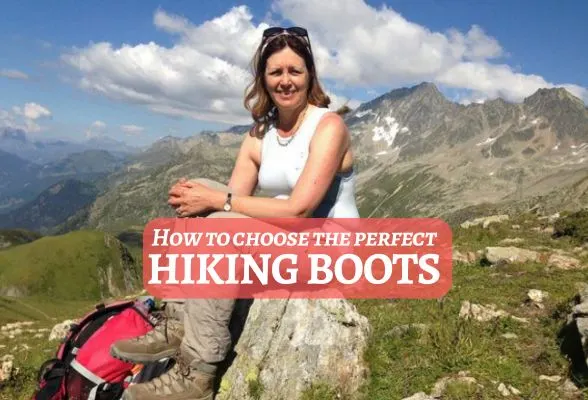 How to choose the perfect hiking boots