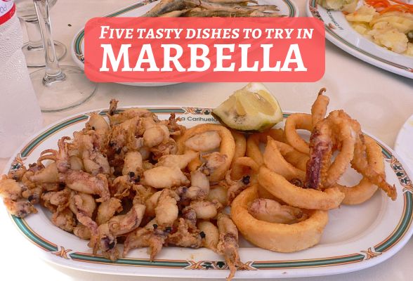 5 tasty dishes to try in Marbella Spain