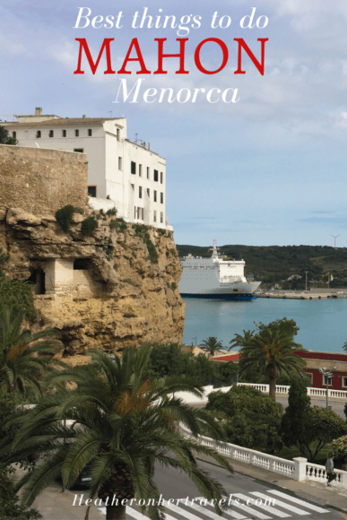 Things to do in Mahon, Menorca