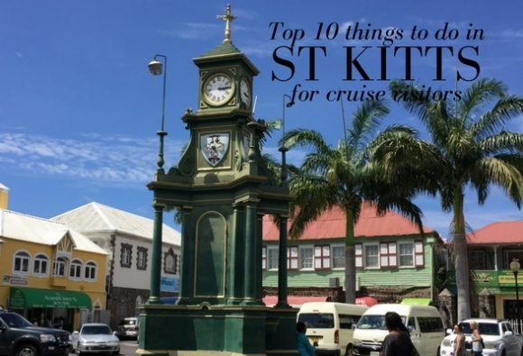 Top 10 Things To Do In St Kitts For Cruise Visitors