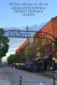 10 fun things to do in Charlottetown and Prince Edward Island in Canada