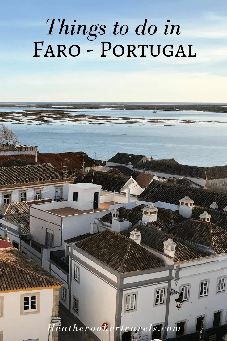 Things to do in Faro, Algarve, Portugal