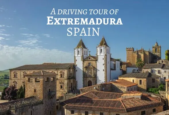 Things to do in Extremadura on a driving tour