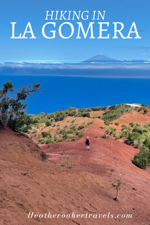 Hiking La Gomera - 7 day itinerary Photo Heatheronhertravels.com