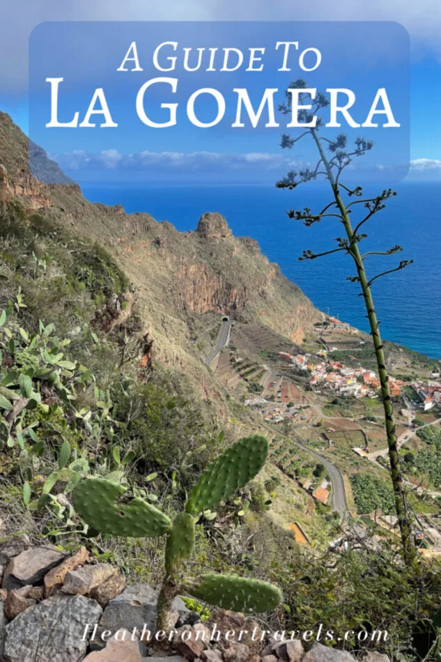 A guide to La Gomera Heatheronhertravels.com