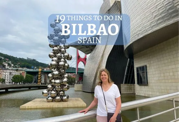 Things to do in Bilbao Spain © Heatheronhertravels.com