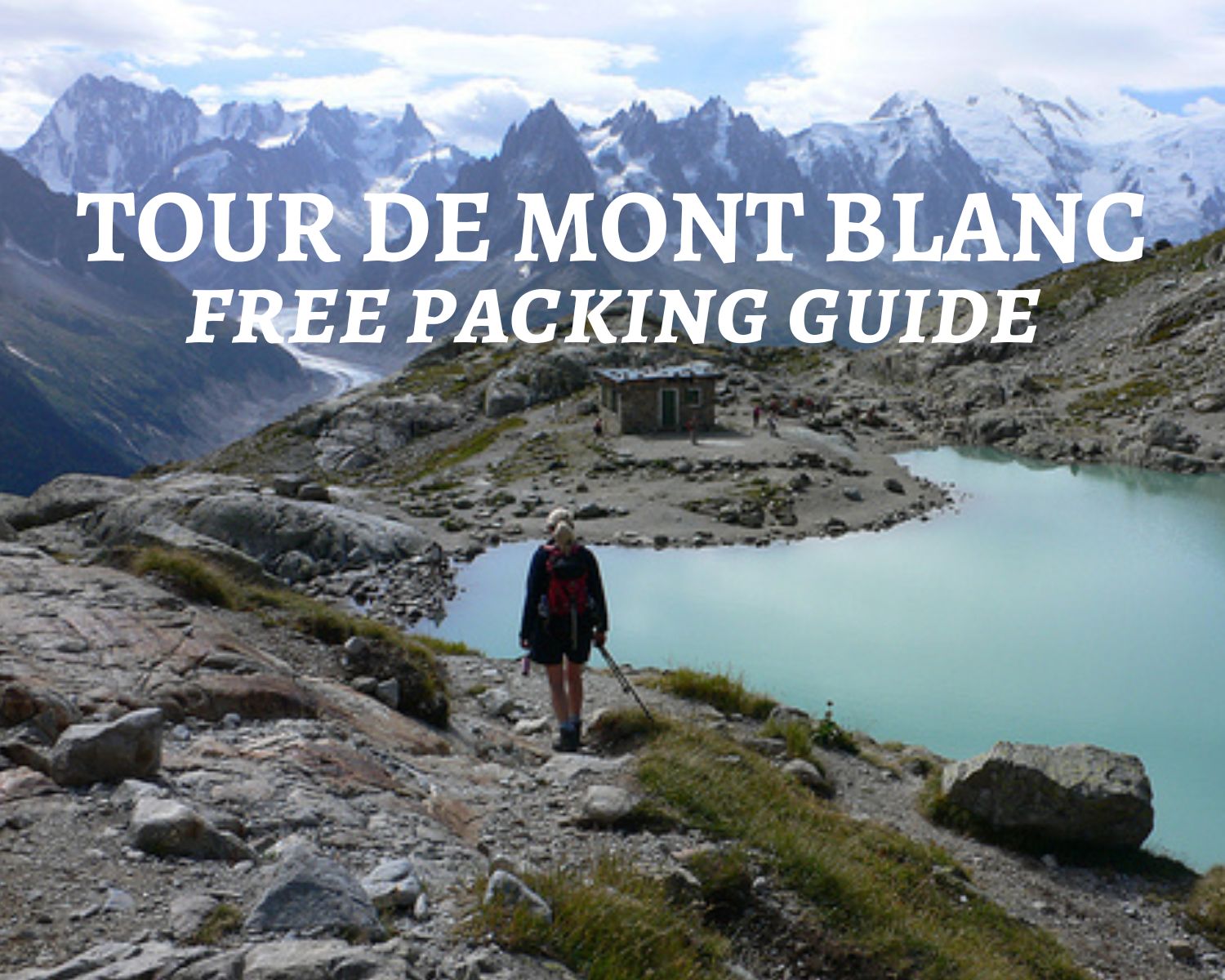 Tour de Mont Blanc packing guide